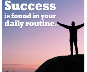 Create Positive Routines to be Successful