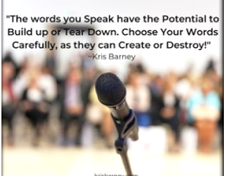 Your Words Matter – Words Have Power